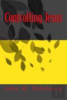 Controlling Jesus