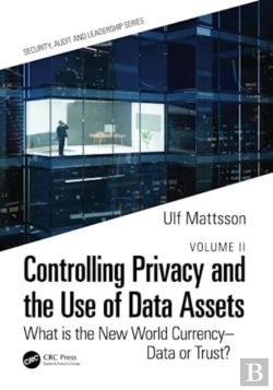 Bertrand.pt - Controlling Privacy And The Use Of Data Assets - Volume 2