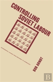 Controlling Soviet Labour