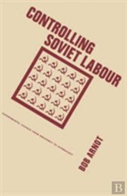 Bertrand.pt - Controlling Soviet Labour