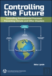 Controlling The Future - Controlling Nonindustrial Processes