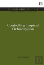 Controlling Tropical Deforestation