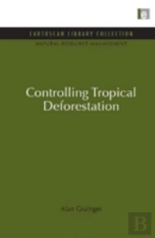 Controlling Tropical Deforestation