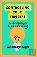 Controlling Your Triggers