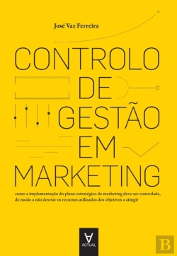 Bertrand.pt - Controlo De Gestão Em Marketing - Análise, Planeamento E Controlo