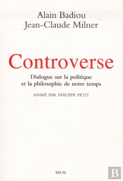 Bertrand.pt - Controverse ; Dialogue Sur La Politique Et La Philosophie De Notre Temps ; Animé Par Philippe Petit