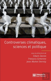 Controverses Climatiques, Sciences Et Politique