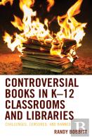 Controversial Books In Kâ€“12 Classrooms And Libraries