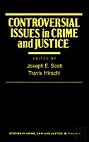 Controversial Issues In Crime And Justice
