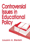 Controversial Issues In Educational Policy