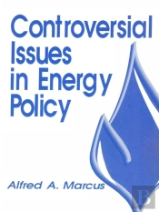 Controversial Issues In Energy Policy