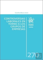 Controversias Laborales En Torno A Los Grupos De Empresas