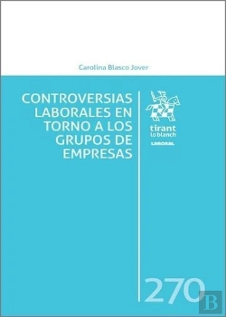 Bertrand.pt - Controversias Laborales En Torno A Los Grupos De Empresas