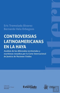 Bertrand.pt - Controversias Latinoamericanas En La Haya