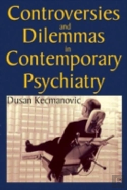 Bertrand.pt - Controversies And Dilemmas In Contemporary Psychiatry