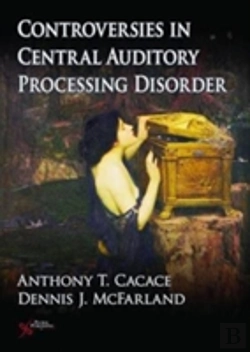 Bertrand.pt - Controversies In Central Auditory Processing Disorder (Capd)