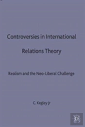 Controversies In International Relations Theory