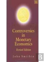Controversies In Monetary Economics