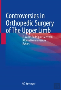 Bertrand.pt - Controversies In Orthopedic Surgery Of The Upper Limb