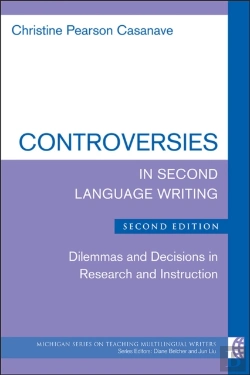 Bertrand.pt - Controversies In Second Language Writing, Second Edition