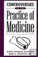 Controversies In The Practice Of Medicine