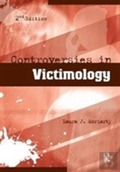 Controversies In Victimology