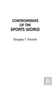 Controversies Of The Sports World