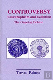 Controversy Catastrophism And Evolution