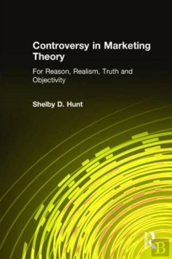 Bertrand.pt - Controversy In Marketing Theory: For Reason, Realism, Truth And Objectivity
