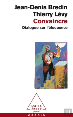 Bertrand.pt - Convaincre : Dialogue Sur L'Éloquence