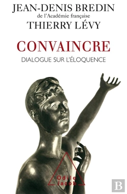 Bertrand.pt - Convaincre ; Dialogues Sur L'Eloquence