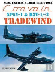 Convair Xp5y-1 & R3y-1/2 Tradewind