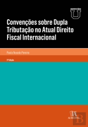 Convenções sobre Dupla Tributação no Atual Direito Fiscal Internacional
