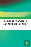Convenience Dynamics And White-Collar Crime