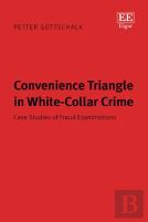 Convenience Triangle In White-Collar Crime