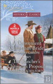 Convenient Christmas Bride And The Rancher'S Christmas Proposal