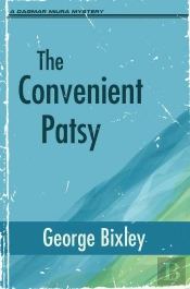 Convenient Patsy