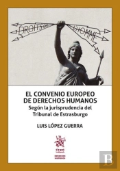 Convenio Europeo De Derechos Humanos, El