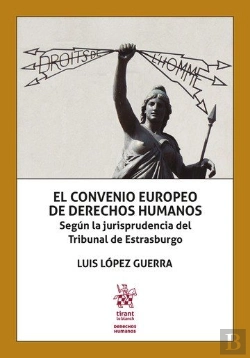Bertrand.pt - Convenio Europeo De Derechos Humanos, El