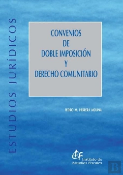 Bertrand.pt - Convenios De Doble Imposición Y Derecho Comunitario