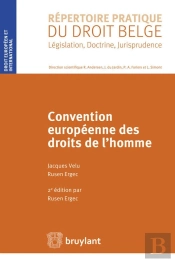 Convention Européenne Des Droits De L'Homme (2e Édition)