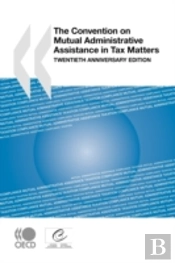Convention On Mutual Administrative Assistance In Tax Matters
