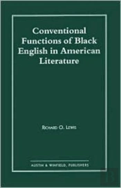 Conventional Functions Of Black English In American Literature