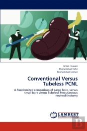 Conventional Versus Tubeless Pcnl