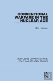 Conventional Warfare In The Nuclear Age