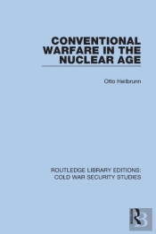 Conventional Warfare In The Nuclear Age