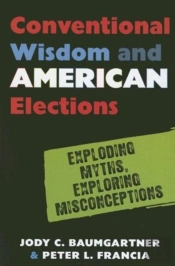 Conventional Wisdom And American Elections