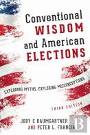 Conventional Wisdom And American Elections
