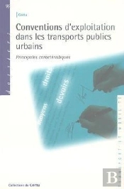 Conventions D'Exploitation Dans Les Transports Publics Urbains ; Principales Caractéristiques