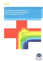 Conventions For Calculating Linear Thermal Transmittance And Temperature Factors